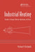 Industrial Heating: Principles, Techniques, Materials, Applications, and Design by Yeshvant V. Deshmukh