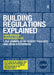Building Regulations Explained by Lo Surveyors Association