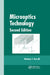 Microoptics Technology: Fabrication and Applications of Lens Arrays and Devices by Nicholas F. Borrelli