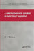 A First Graduate Course in Abstract Algebra by W.J. Wickless