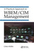 A Practical Approach to Wbem/CIM Management by Chris Hobbs