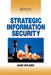 Strategic Information Security by John Wylder