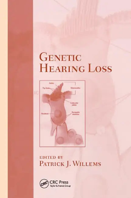 Genetic Hearing Loss by Patrick J. Willems