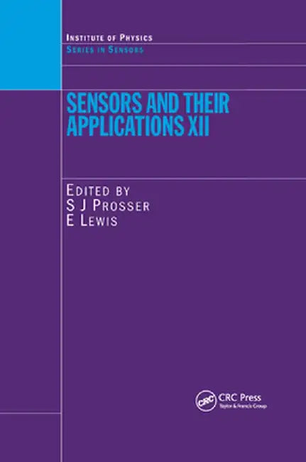 Sensors and Their Applications XII by S. J. Prosser