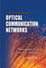 The Handbook of Optical Communication Networks by Mohammad Ilyas