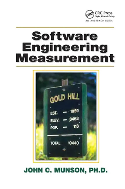 Software Engineering Measurement by Ph.D. Munson