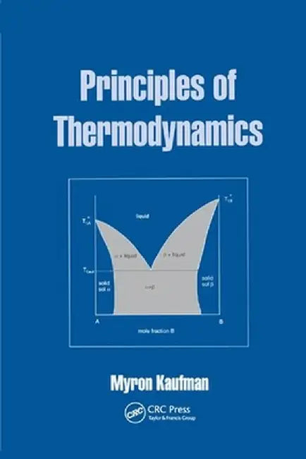 Principles of Thermodynamics by Myron Kaufman
