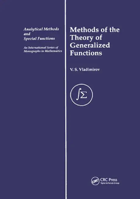 Methods of the Theory of Generalized Functions by V. S. Vladimirov