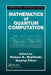 Mathematics of Quantum Computation by Ranee K. Brylinski