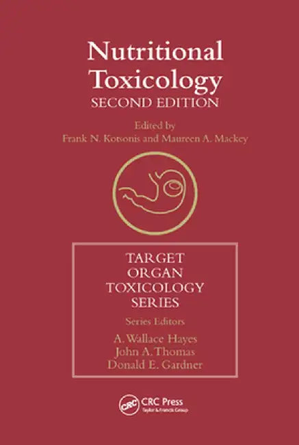 Nutritional Toxicology by Frank N. Kotsonis