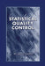 Statistical Quality Control by M. Jeya Chandra