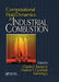 Computational Fluid Dynamics in Industrial Combustion by Jr. Baukal