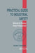 Practical Guide to Industrial Safety: Methods for Process Safety Professionals by Nicholas P Cheremisinoff