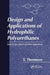 Design and Applications of Hydrophilic Polyurethanes by Timothy Thomson