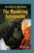 The Wandering Astronomer by Patrick Moore