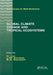 Global Climate Change and Tropical Ecosystems by John M. Kimble