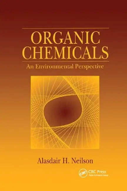 Organic Chemicals by Alasdair H. Neilson