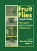 Fruit Flies (Tephritidae): Phylogeny and Evolution of Behavior by Martin Aluja
