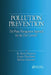 Pollution Prevention: The Waste Management Approach to the 21st Century by Louis Theodore