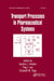 Transport Processes in Pharmaceutical Systems by Gordon L. Amidon