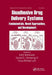 Bioadhesive Drug Delivery Systems: Fundamentals, Novel Approaches, and Development by Edith Mathiowitz