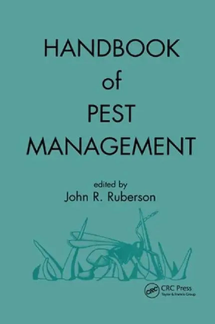 Handbook of Pest Management by John R. Ruberson