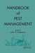 Handbook of Pest Management by John R. Ruberson
