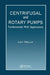Centrifugal & Rotary Pumps: Fundamentals With Applications by Lev Nelik