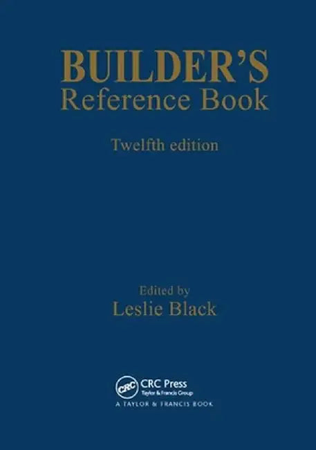 Builder's Reference Book by Leslie Black