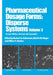 Pharmaceutical Dosage Forms: Disperse Systems, Second Edition, Volume 3 by Herbert Lieberman