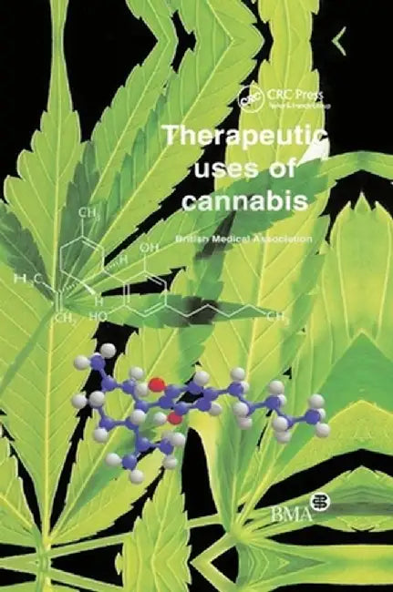 Therapeutic Uses of Cannabis by British Medical Associati