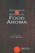 Techniques for Analyzing Food Aroma by Ray Marsili