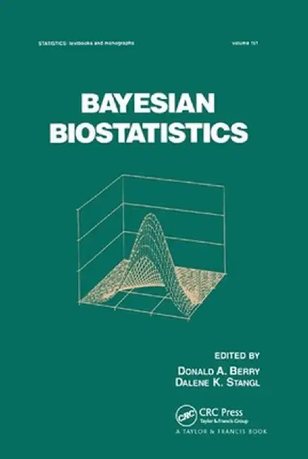 Bayesian Biostatistics by Donald A. Berry