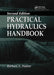 Practical Hydraulics Handbook by Barbara Hauser