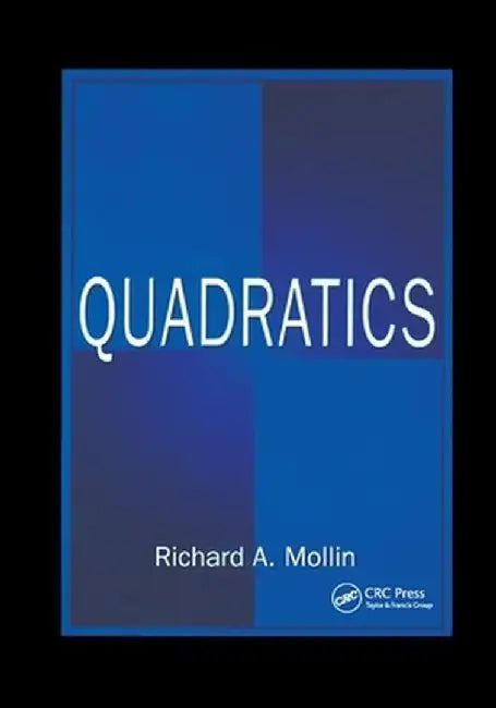 Quadratics by Richard A. Mollin