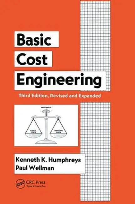 Basic Cost Engineering by Kenneth K. Humphreys