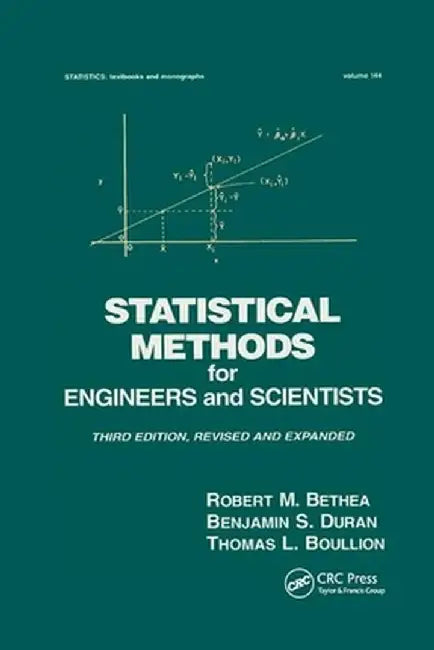 Statistical Methods for Engineers and Scientists by Robert M. Bethea
