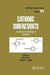 Cationic Surfactants: Analytical and Biological Evaluation by John Cross