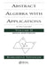 Abstract Algebra with Applications: Volume 2: Rings and Fields by Karlheinz Spindler