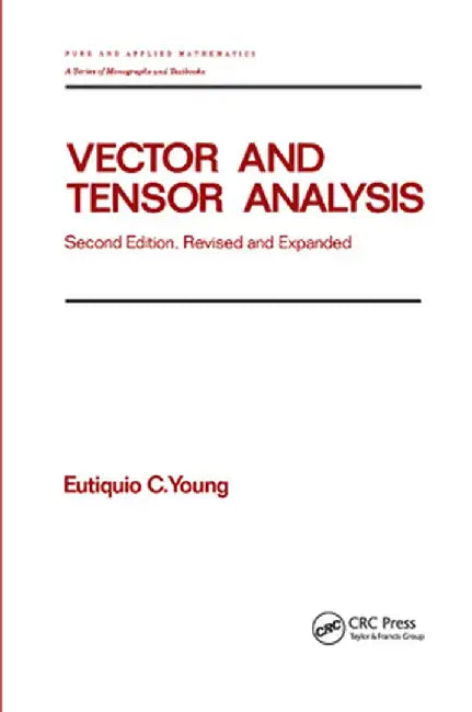 Vector and Tensor Analysis by Eutiquio C. Young