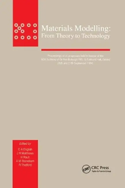Materials Modelling: From Theory to Technology by English