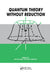 Quantum Theory without Reduction, by Cini