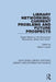 Library Networking: Current Problems and Future Prospects: Papers Based on the Symposium 'Networking: Where from Here?' by Wilson Luquire