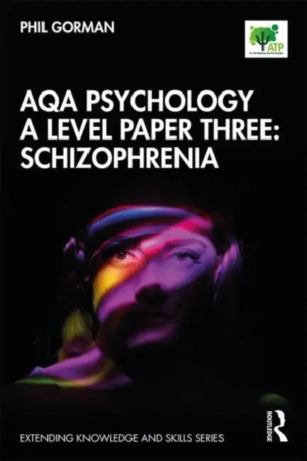 AQA Psychology A Level Paper Three: Schizophrenia by Phil Gorman