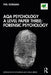 Aqa Psychology a Level Paper Three: Forensic Psychology by Phil Gorman