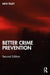 Better Crime Prevention by Tilley, Nick