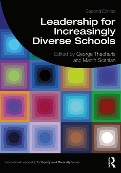 Leadership for Increasingly Diverse Schools by George Theoharis