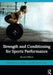 Strength and Conditioning for Sports Performance by Ian Jeffreys