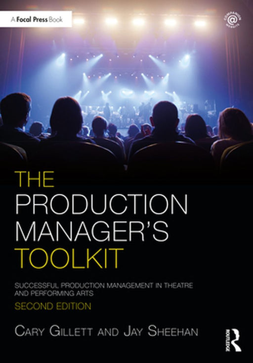 The Production Manager's Toolkit by Gillett, Cary