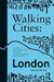Walking Cities: London by Jaspar Joseph-Lester
